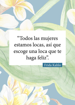 Frida Kahlo cytat o kobietach "Todos las mujeres..." Plakat z cytatem w języku hiszpańskim